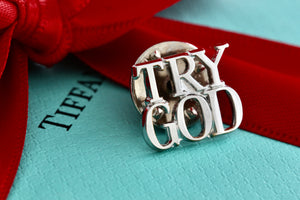 Tiffany & Co. Silver "Try God" Silver Pin